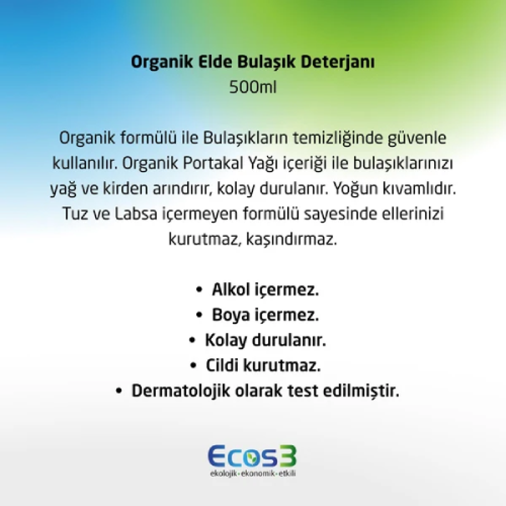 Ecos3 Organik Elde Bulaşık Deterjanı 500ml – Doğal, katkısız ve çevre dostu güçlü temizlik ürünü